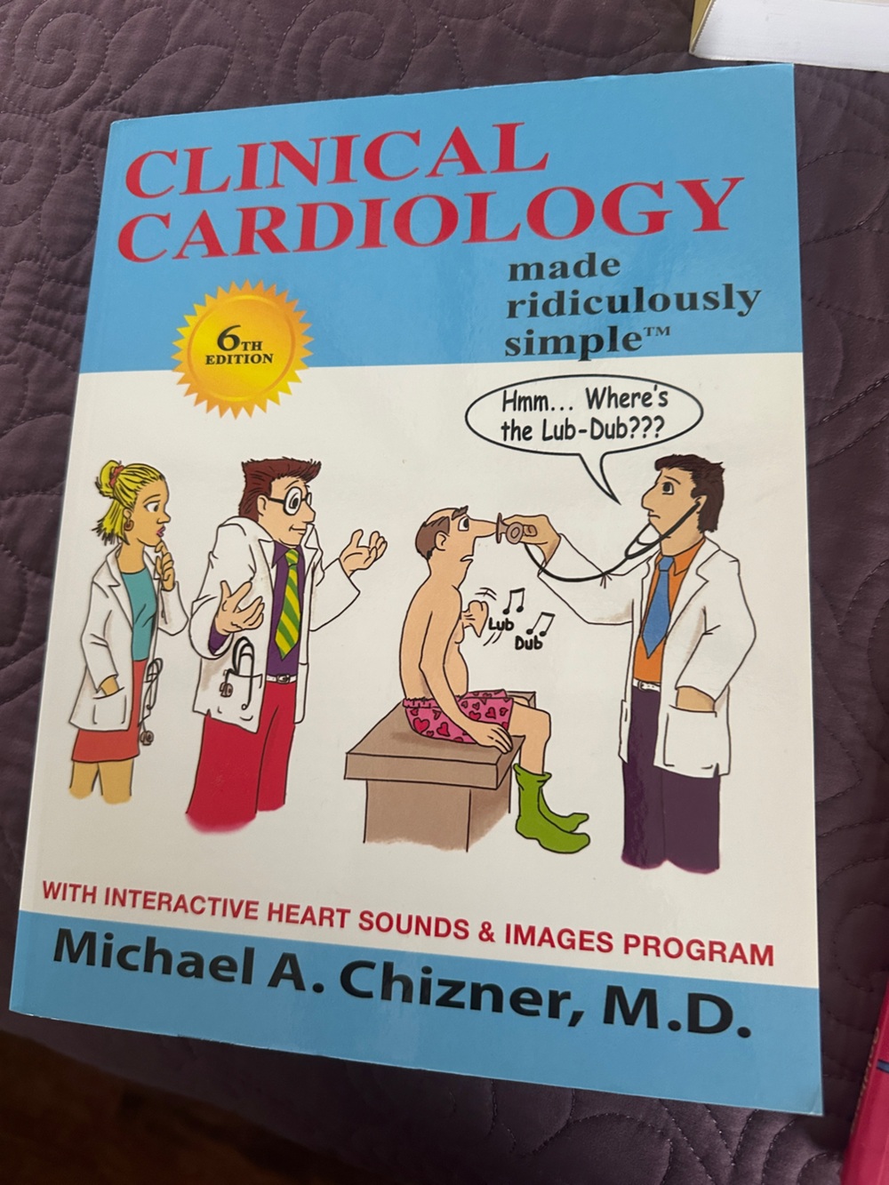 Clinical Cardiology: Made Ridiculously Simple